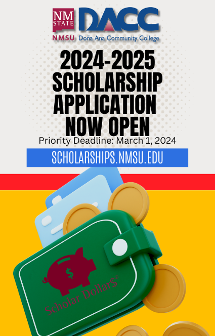 DACC logo with 2024-2025 scholarship application now open, priority deadline March 1st, 2024. at scholarships.nmsu.edu.